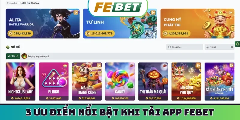 3 ưu điểm nổi bật khi tải app Febet
